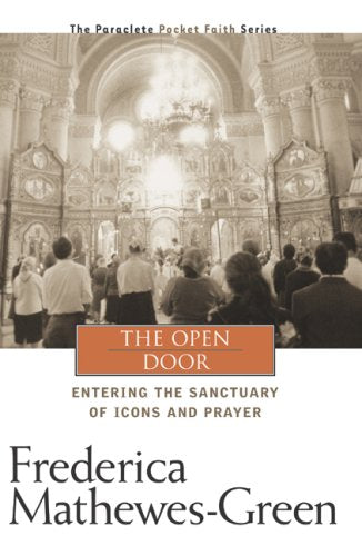 The Open Door: Entering the Sanctuary of Icons and Prayer (Pocket Faith Series, 4) used book depot