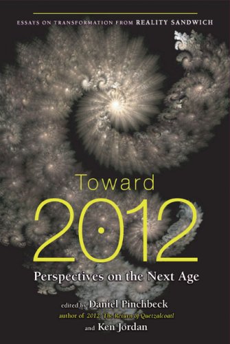 Toward 2012: Perspectives on the Next Age used book depot