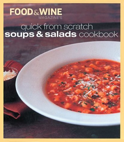 Quick from Scratch Soups and Salad Cookbook used book depot