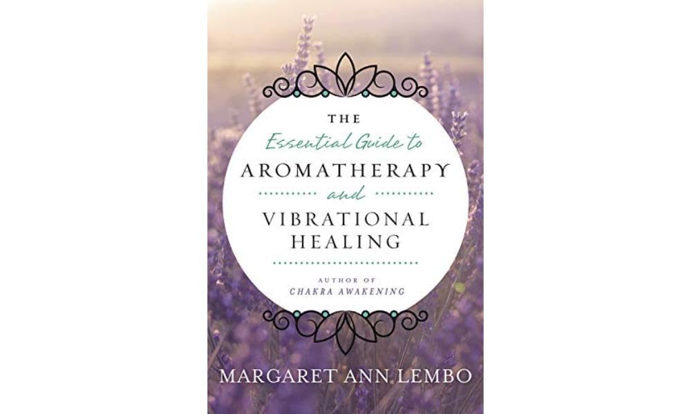 The Essential Guide to Aromatherapy and Vibrational Healing used book depot