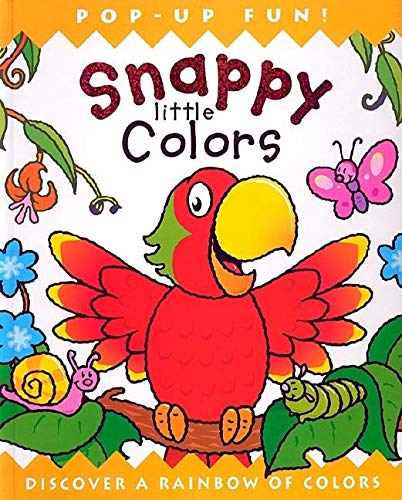 Snappy Little Colors: Discover a Rainbow of Colors used book depot