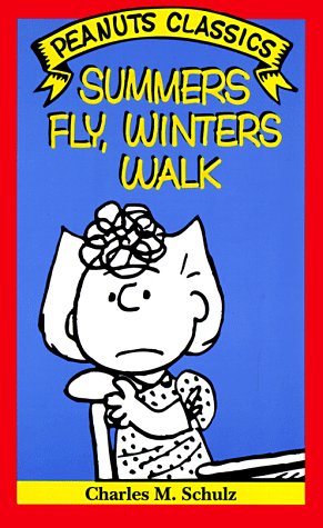 Summers Fly, Winters Walk (Peanuts Classics) used book depot
