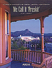 We Call It 'Preskit': A Guide to Prescott and Central Arizona High Country used book depot