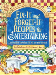 Fix-It and Forget-It Recipes for Entertaining: Slow Cooker Favorites for All the Year Round used book depot