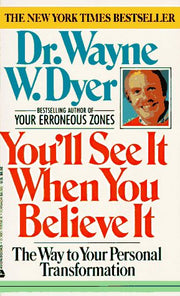 You'll See It When You Believe It: The Way to Your Personal Transformation used book depot