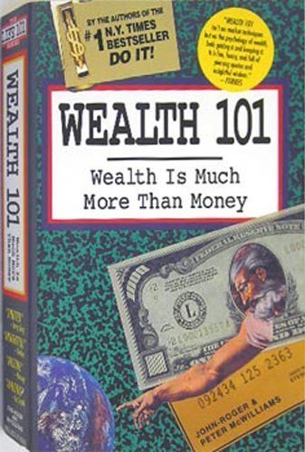 Wealth 101: Wealth Is Much More Than Money (The Life 101 Series) used book depot