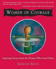 Women of Courage: Inspiring Stories from the Women Who Lived Them used book depot