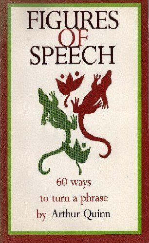 Figures of Speech ~ Sixty Ways to Turn a Phrase used book depot