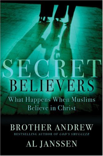 Secret Believers: What Happens When Muslims Believe in Christ used book depot