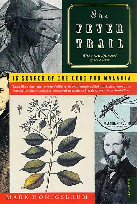 The Fever Trail: In Search of the Cure for Malaria used book depot