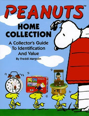 Peanuts: Home Collection--A Collector's Guide to Identification and Value used book depot