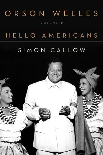 Orson Welles: Volume 2: Hello Americans used book depot