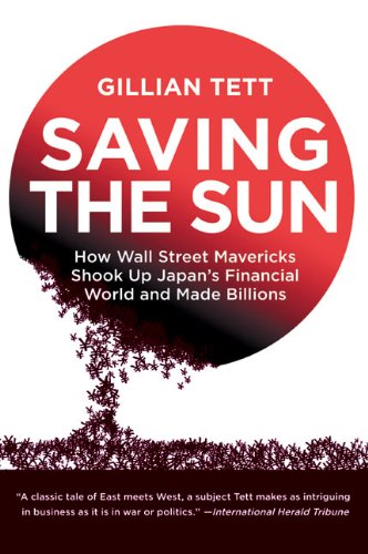 Saving the Sun: How Wall Street Mavericks Shook Up Japan's Financial World and Made Billions used book depot