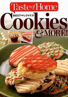 Taste of Home Best Loved Cookies & More! by Editors of Taste of Home (2014) Hardcover used book depot