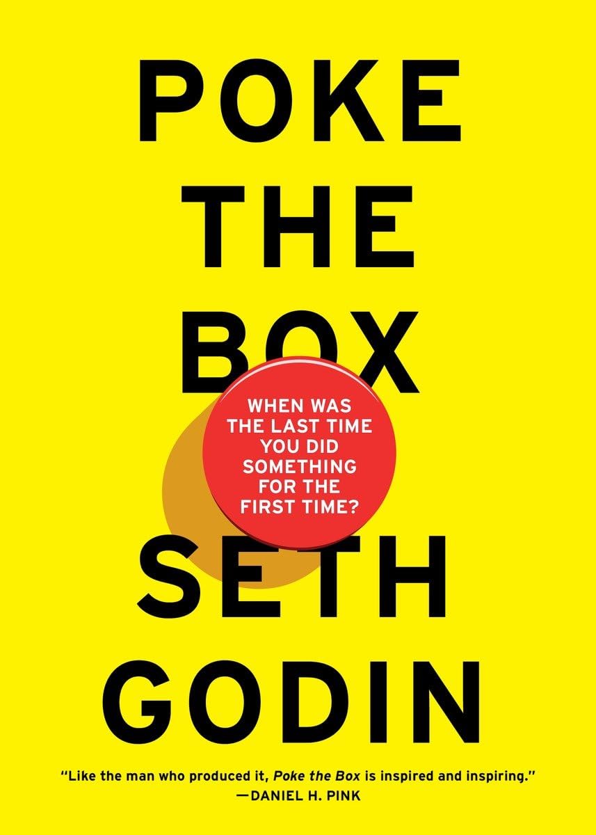 Poke the Box: When Was the Last Time You Did Something for the First Time? used book depot