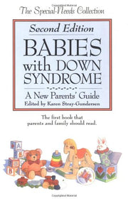 Babies With Down Syndrome: A New Parent's Guide (The Special-Needs Collection) used book depot