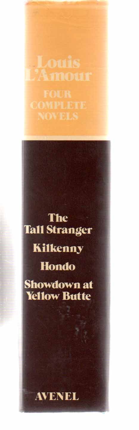 Louis L'Amour: Four Complete Novels- The Tall Stranger / Kilkenny / Hondo / Showdown at Yellow Butte used book depot