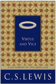 Virtue and Vice: A Dictionary of the Good Life used book depot