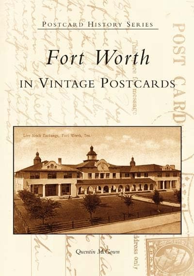 Fort Worth in Vintage Postcards (TX) (Postcard History Series) used book depot