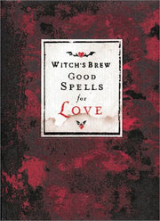 Witch's Brew: Good Spells for Love used book depot