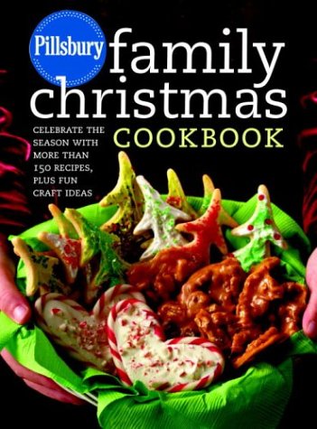 Pillsbury Family Christmas Cookbook: Celebrate the Season with More Than 150 Recipes, Plus Fun Craft Ideas used book depot