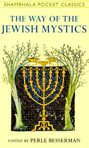 THE WAY OF THE JEWISH MYSTICS (Shambhala Pocket Classics) used book depot