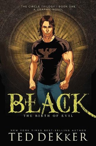 Black: The Birth of Evil (The Circle Trilogy Graphic Novels, Book 1) used book depot