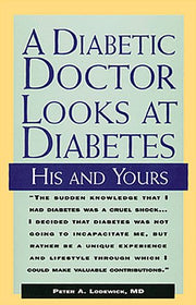 A Diabetic Doctor Looks at Diabetes: His and Yours used book depot