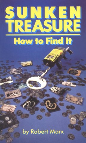 Sunken Treasure: How to Find It used book depot