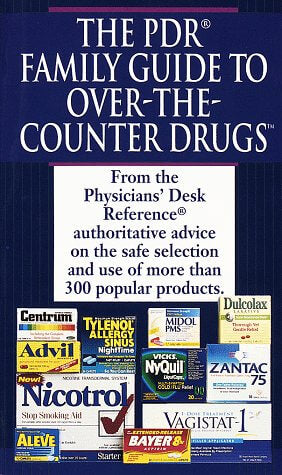 PDR Guide to Over-the-Counter Drugs (PDR FAMILY GUIDE TO OVER-THE-COUNTER DRUGS) used book depot