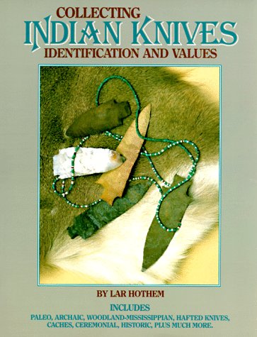 Collecting Indian Knives used book depot