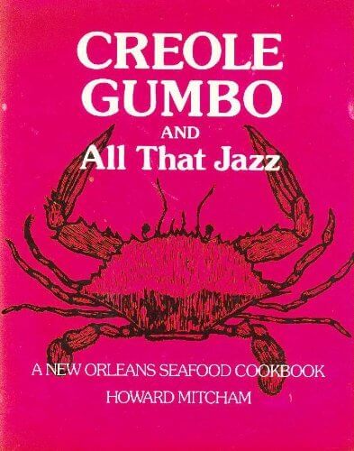 Creole Gumbo and All That Jazz: A New Orleans Seafood Cookbook used book depot