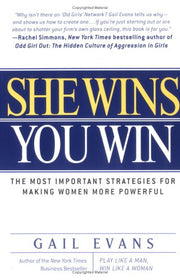 She Wins, You Win: The Most Important Strategies for Making Women More Powerful used book depot