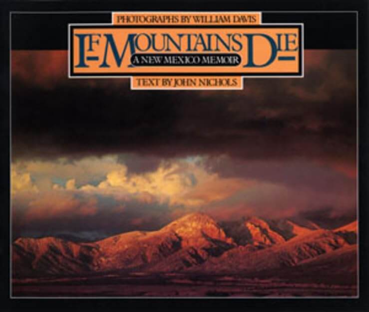 If Mountains Die: A New Mexico Memoir used book depot