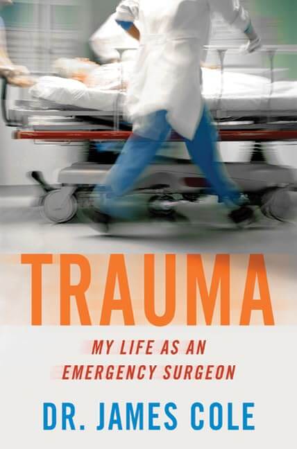 Trauma: My Life as an Emergency Surgeon used book depot