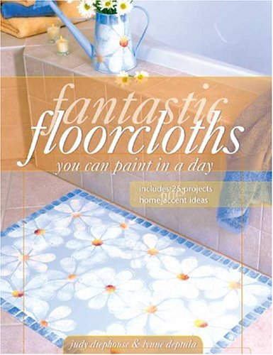 Fantastic Floorcloths You Can Paint In A Day used book depot
