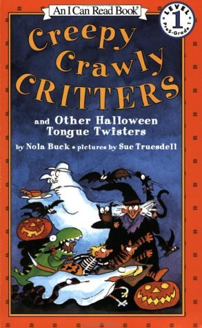 Creepy Crawly Critters and Other Halloween Tongue Twisters (An I Can Read Book, Level 1) used book depot