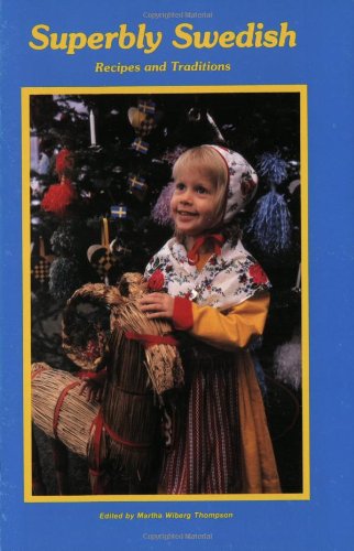 Superbly Swedish : Recipes and Traditions used book depot