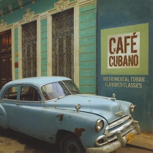 Cafe Cubano: Instrumental Cuban Flavored Classics used book depot