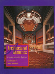 Architectural Acoustics: Principles and Design used book depot
