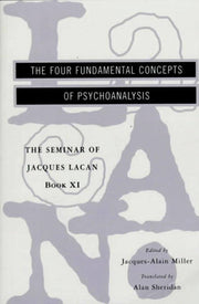 The Seminar of Jacques Lacan: The Four Fundamental Concepts of Psychoanalysis (Book XI) used book depot