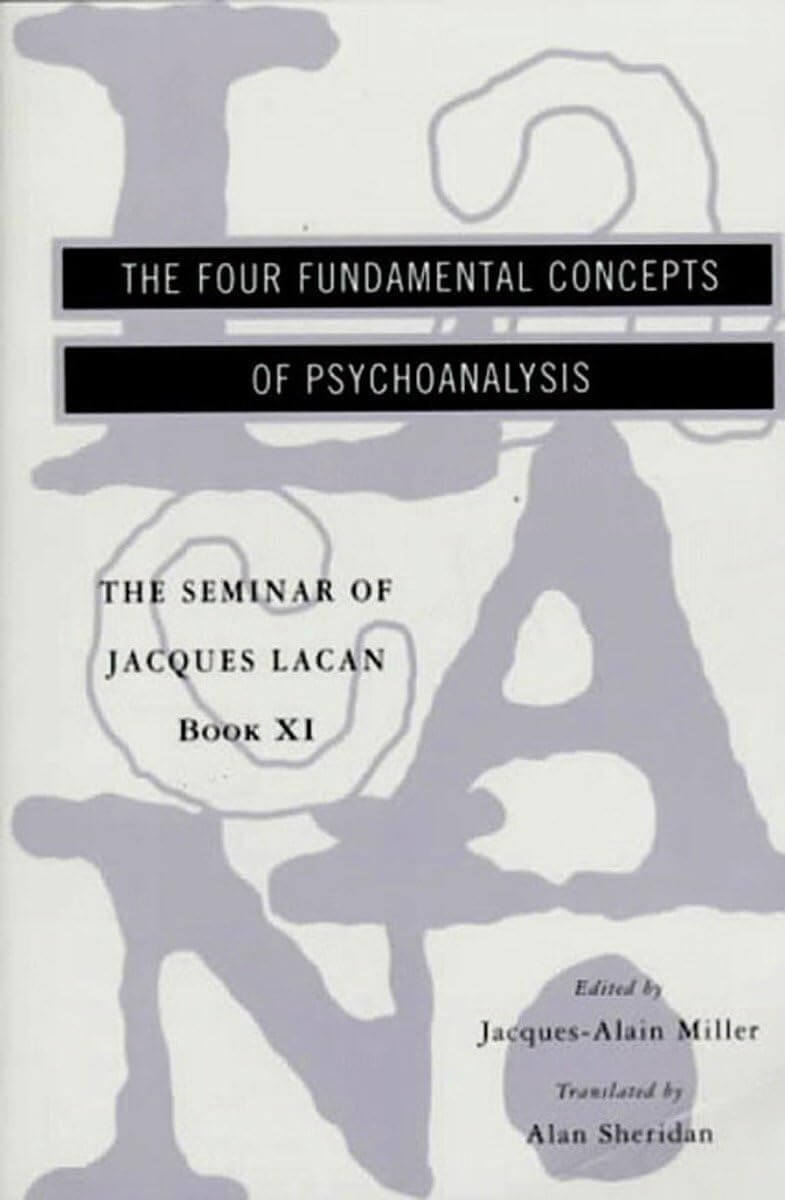 The Seminar of Jacques Lacan: The Four Fundamental Concepts of Psychoanalysis (Book XI) used book depot