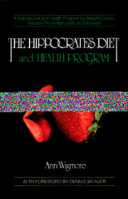The Hippocrates Diet and Health Program: A Natural Diet and Health Program for Weight Control, Disease Prevention, and used book depot