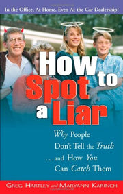 How to Spot a Liar: Why People Don't Tell the Truth And How You Can Catch Them used book depot
