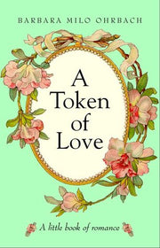 A Token of Love: A Little Book of Romance used book depot