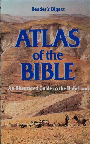 Reader's Digest Atlas of the Bible: an Illustrated Guide to the Holy Land used book depot