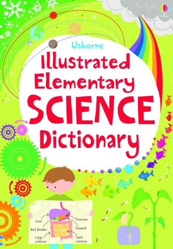 Illustrated Elementary Science Dictionary (Usborne Illustrated Dictionaries) used book depot