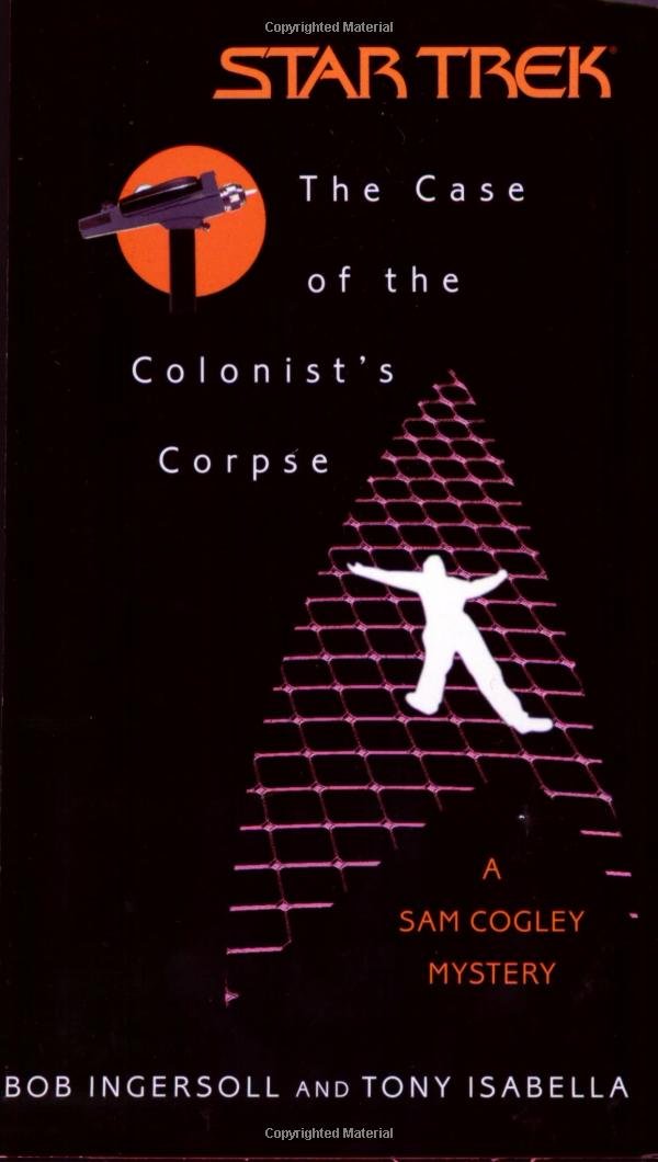 The Case of the Colonist's Corpse: A Sam Cogley Mystery (Star Trek: the Original Series) used book depot
