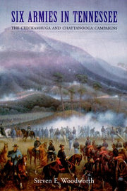 Six Armies in Tennessee: The Chickamauga and Chattanooga Campaigns (Great Campaigns of the Civil War) used book depot