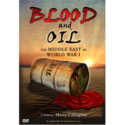 Blood and Oil: The Middle East in World War I used book depot